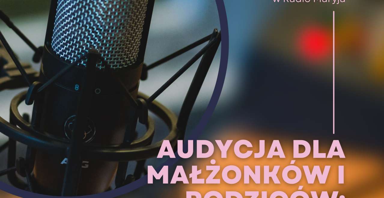 Audycja dla Małżonków i Rodziców: Wpływ hormonów na zdrowie ogólnoustrojowe, odporność i psychikę w różnych okresach życia